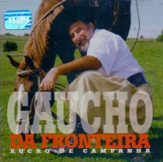 CD Gaúcho Da Fronteira - Xucro De Campanha