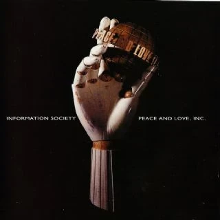 CD Information Society - Peace And Love, Inc
